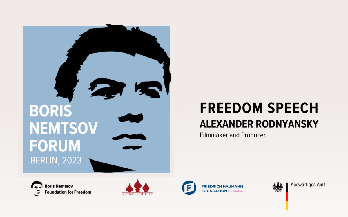 Filmmaker and producer Alexander Rodnyansky’s Freedom speech at Boris Nemtsov Forum 2023